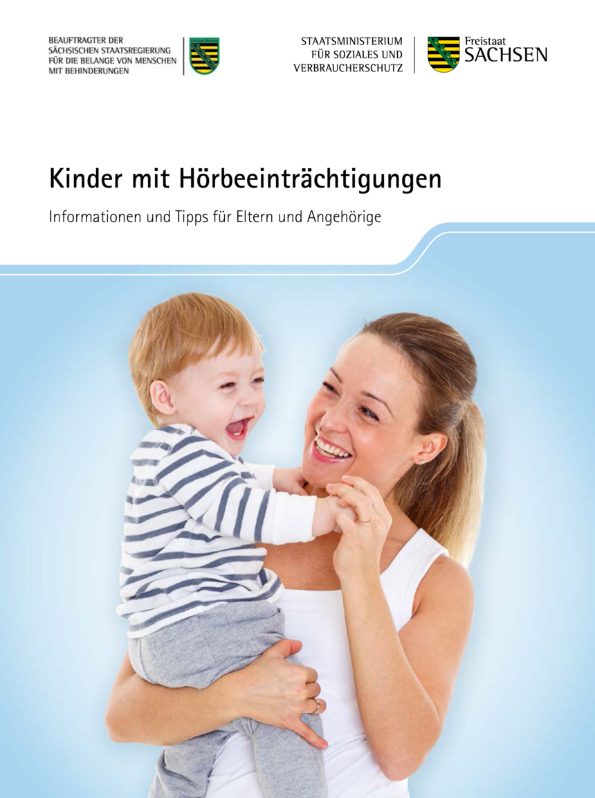Cover der Broschüre auf der oben zwei Wappen (Beauftragter und Sozialministerium), darunter der Titel der Broschüre und darunter dann das Titelbild von einer Mutter mit ihrem lachenden Kleinkind auf dem Arm zu sehen ist. 